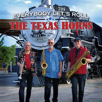 The Texas Horns: Everybody Let's Roll album cover