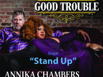 Annika Chambers and Paul DesLauriers Good Trouble album cover