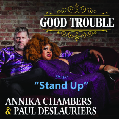 Annika Chambers and Paul DesLauriers Good Trouble album cover