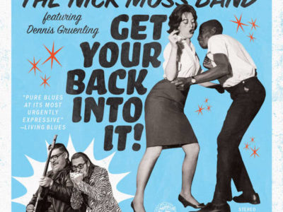 Nick Moss Band - Get Your Back Into It album cover