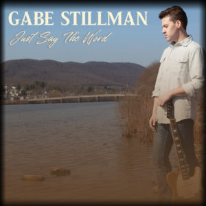 Gabe Stillman – Just Say the Word cover