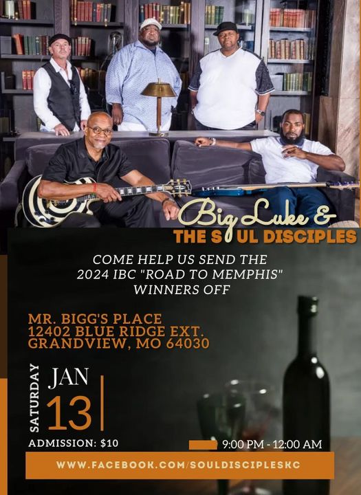 Big Luke and the Soul Disciples at Mr Biggs Place