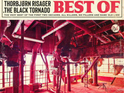 Thorbjørn Risager & the Black Tornado The Very Best of The First Two Decades. All Killers, No Fillers and Same Old Lies!